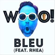 Wooo!! mp3 Single by Bleu