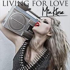 Living For Love mp3 Single by Mia Klose