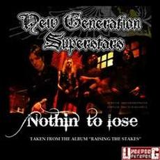 Nothin' To Lose mp3 Single by New Generation Superstars