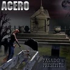 Pasado y presente mp3 Album by Acero