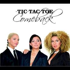 Comeback mp3 Album by Tic Tac Toe