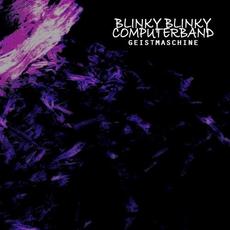 Geistmaschine mp3 Album by Blinky Blinky Computerband