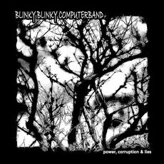 Power, Corruption & Lies mp3 Album by Blinky Blinky Computerband