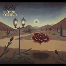 El Último Cortejo mp3 Album by Bubu