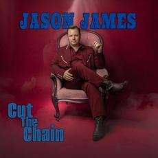 Cut The Chain mp3 Album by Jason James