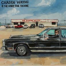 The Diamond Saloon mp3 Album by Chasen Wayne and the Honky Tonk Machine