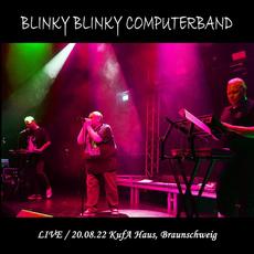 Live: 20.08.22 KufA Haus, Braunschweig mp3 Live by Blinky Blinky Computerband