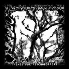 Themes for Psychopoppers mp3 Artist Compilation by Blinky Blinky Computerband