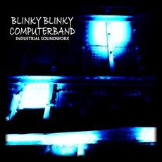 Industrial Soundworx mp3 Artist Compilation by Blinky Blinky Computerband