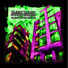 Electronic Redux mp3 Artist Compilation by Blinky Blinky Computerband