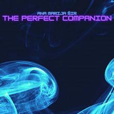 The Perfect Companion mp3 Single by Ana Marija Šir