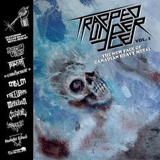 Trapped Under Ice Vol.1: The New Face of Canadian Heavy Metal mp3 Compilation by Various Artists