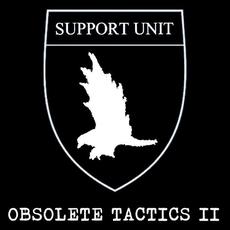 Obsolete Tactics II mp3 Album by Support Unit