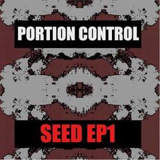 SEED EP1 mp3 Album by Portion Control