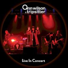 Live in Concert mp3 Live by Ann Wilson & Tripsitter