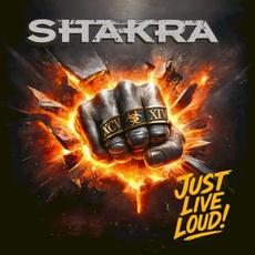 Just Live Loud! mp3 Live by Shakra