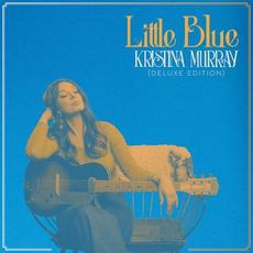 Little Blue (Deluxe Edition) mp3 Album by Kristina Murray