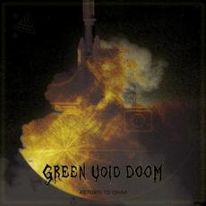 Return To Ohm mp3 Album by Green Void Doom