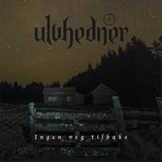 Ingen veg tilbake mp3 Album by Ulvhedner