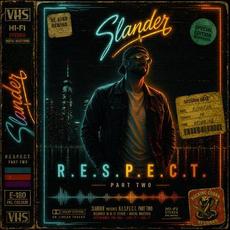 R.E.S.P.E.C.T. (Part Two) mp3 Album by Slander²