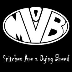 Snitches Are A Dying Breed mp3 Album by V-Mob