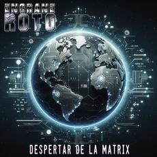Despertar De La Matrix mp3 Album by Engrane Roto