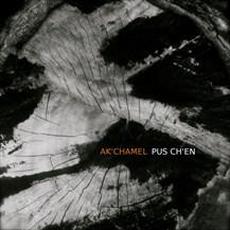 Pus Ch'en mp3 Album by Ak’chamel