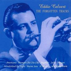 The Forgotten Tracks mp3 Album by Eddie Calvert