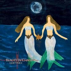 Quiet Place mp3 Album by Beauty in Chaos