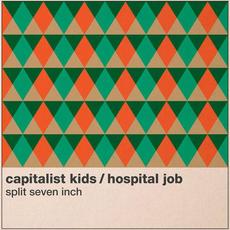 Split with The Capitalist Kids, Hospital Job mp3 Album by Hospital Job