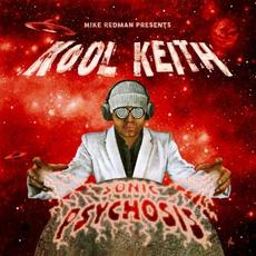 Sonic Psychosis mp3 Album by Kool Keith & Mike Redman