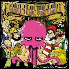 Ain’t No Princess mp3 Album by Can't Bear This Party