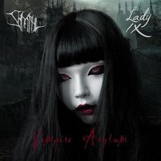 Vampire Asylum (feat. Sona Nyl) mp3 Album by Lady IX
