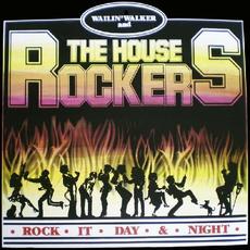 Rock It Day And Night mp3 Album by The Wailin' Walker Band