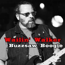 Buzzsaw Boogie mp3 Album by The Wailin' Walker Band