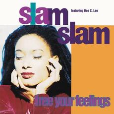 Free Your Feelings (Re-issue) mp3 Album by Slam Slam