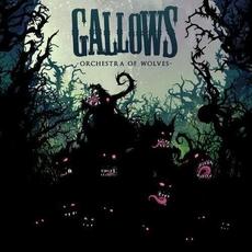 Orchestra Of Wolves (Deluxe Edition) mp3 Album by Gallows