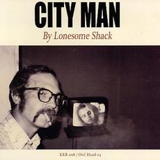 City Man mp3 Album by Lonesome Shack
