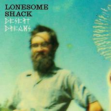 Desert Dreams mp3 Album by Lonesome Shack