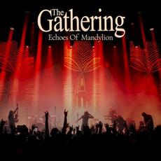 Echoes of Mandylion mp3 Album by The Gathering