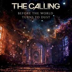 Before the World Turns to Dust mp3 Album by The Calling