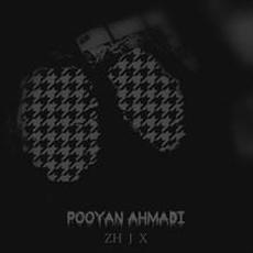 ZH J X mp3 Album by Pooyan Ahmadi