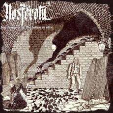 From Darkness We Are, from Darkness We Will Be mp3 Album by Nosferatu (2)