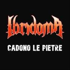 Cadono Le Pietre mp3 Single by Ibridoma