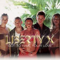 Got To Have Your Love mp3 Single by Liberty X