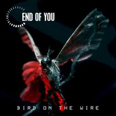 Bird on the Wire mp3 Single by End of You