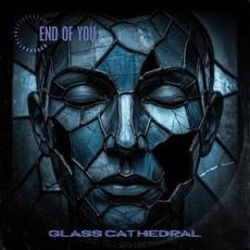 Glass Cathedral mp3 Single by End of You