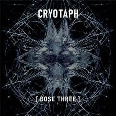 Dose Three mp3 Single by Cryotaph