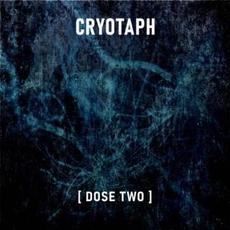 Dose Two mp3 Single by Cryotaph