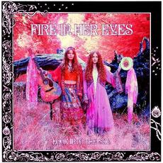 Look Into The Sky mp3 Album by Fire In Her Eyes